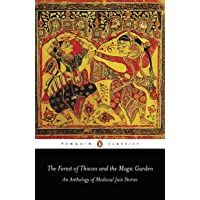The Forest of Thieves and the Magic Garden: An Anthology of Medieval Jain Stories (Penguin Classics)